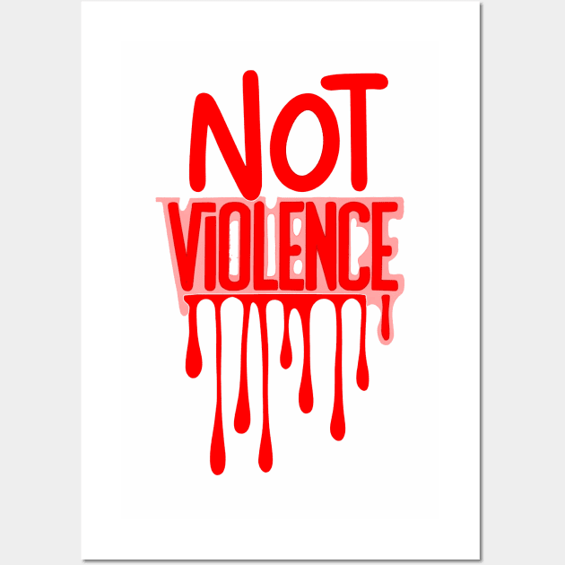 Say no to violence Wall Art by LegnaArt